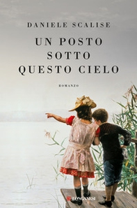 Un posto sotto questo cielo - Librerie.coop