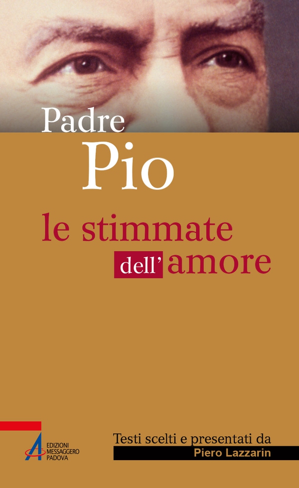 Padre Pio. Le stimmate dell'amore - Librerie.coop Padre Pio. Le stimmate dell'amore - Librerie.coop