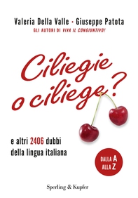 Ciliegie o ciliege? - Librerie.coop