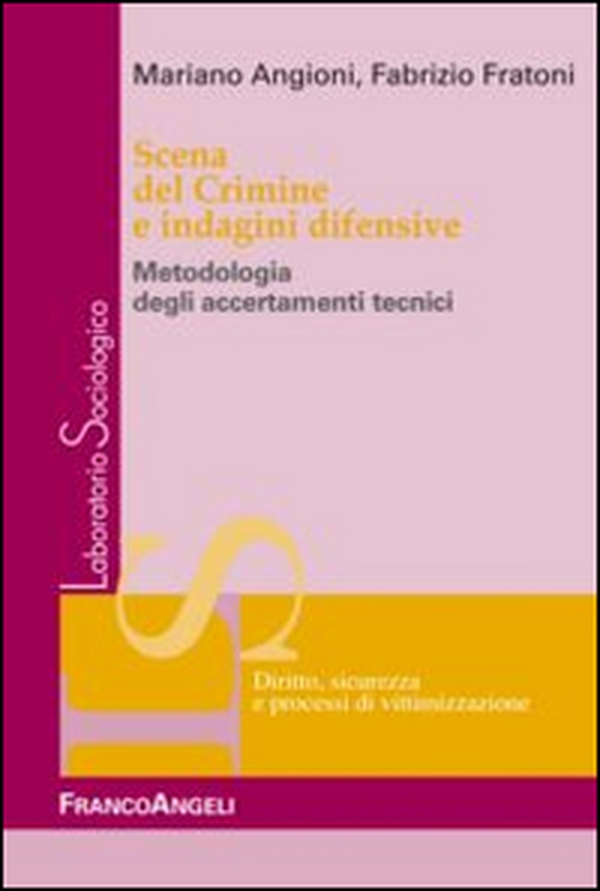 Scena del crimine e indagini difensive. Metodologia degli accertamenti tecnici - Librerie.coop Scena del crimine e indagini difensive. Metodologia degli accertamenti tecnici - Librerie.coop