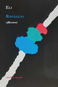 Risveglio. Riflessioni - Librerie.coop