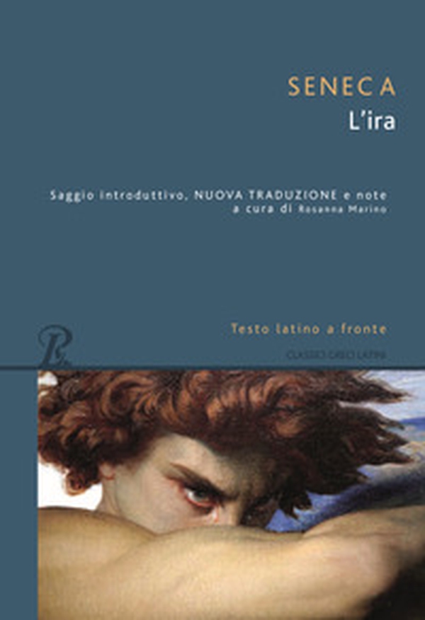 L'ira. Testo latino a fronte - Librerie.coop L'ira. Testo latino a fronte - Librerie.coop