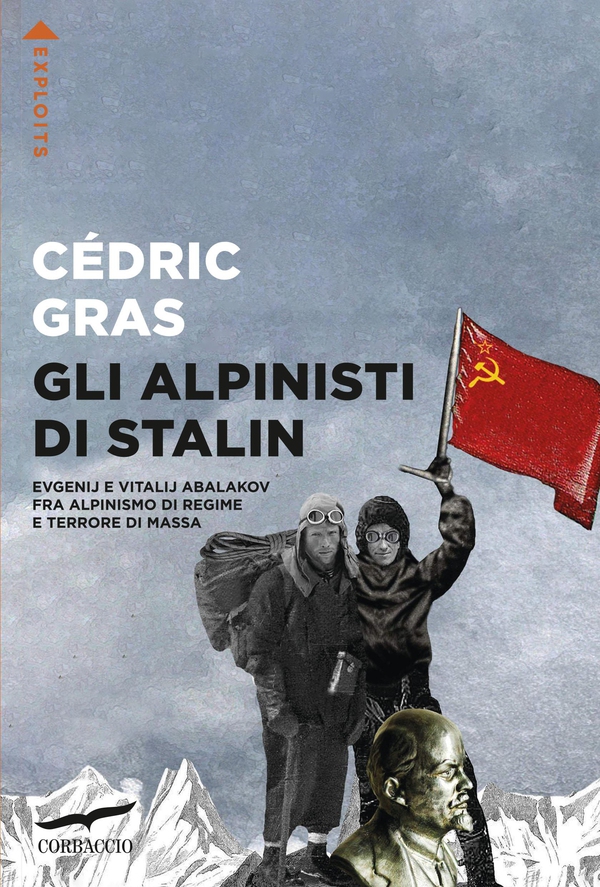 Gli alpinisti di Stalin - Librerie.coop Gli alpinisti di Stalin - Librerie.coop