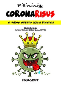 Coronarisus. Il virus infetto della politica - Librerie.coop