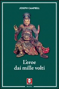 L'eroe dai mille volti - Librerie.coop