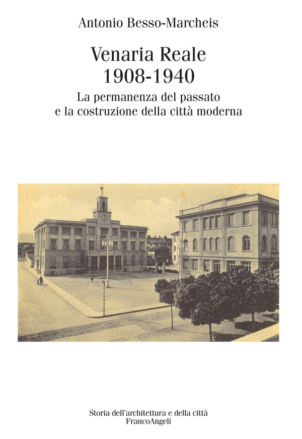 Venaria Reale 1908-1940 - Librerie.coop