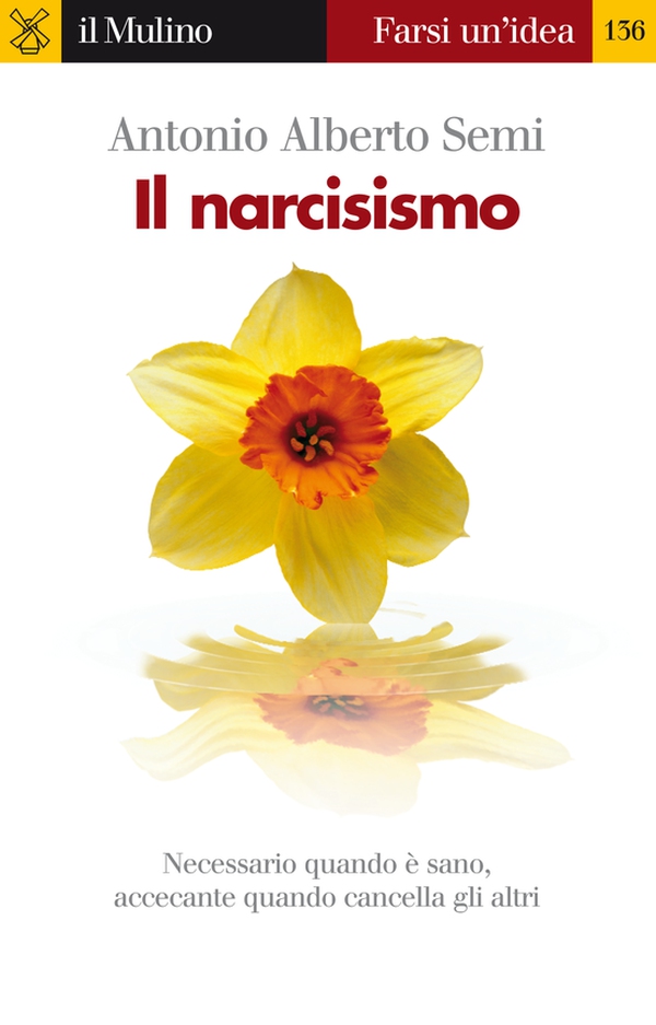 Il narcisismo - Librerie.coop Il narcisismo - Librerie.coop