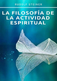 La filosofía de la actividad espiritual - Librerie.coop La filosofía de la actividad espiritual - Librerie.coop