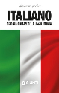 Italiano. Dizionario di base della lingua italiana - Librerie.coop