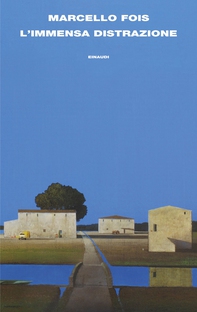 L'immensa distrazione - Librerie.coop L'immensa distrazione - Librerie.coop
