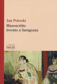 Manoscritto trovato a Saragozza - Librerie.coop Manoscritto trovato a Saragozza - Librerie.coop
