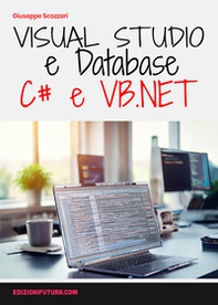 Visual studio & database. Visual Basic.Net & C# - Librerie.coop