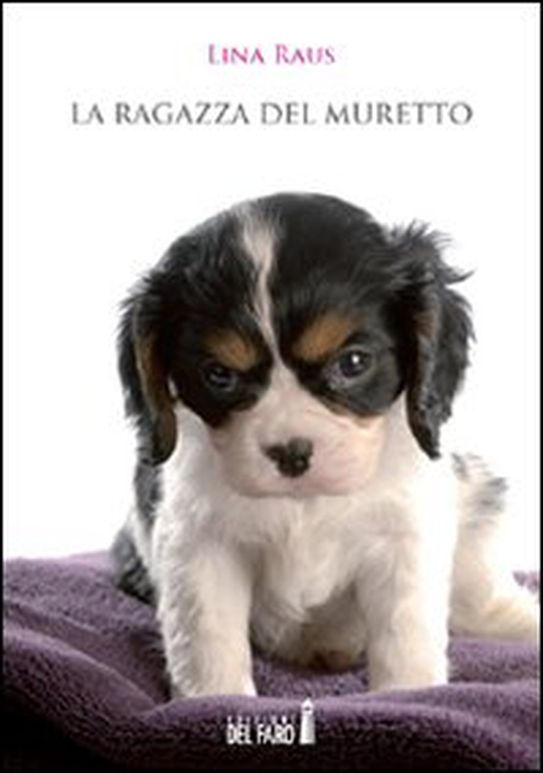 La ragazza del muretto - Librerie.coop