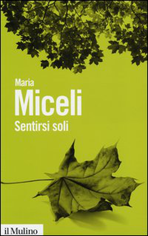 Sentirsi soli - Librerie.coop Sentirsi soli - Librerie.coop