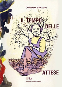 Il tempo delle attese - Librerie.coop