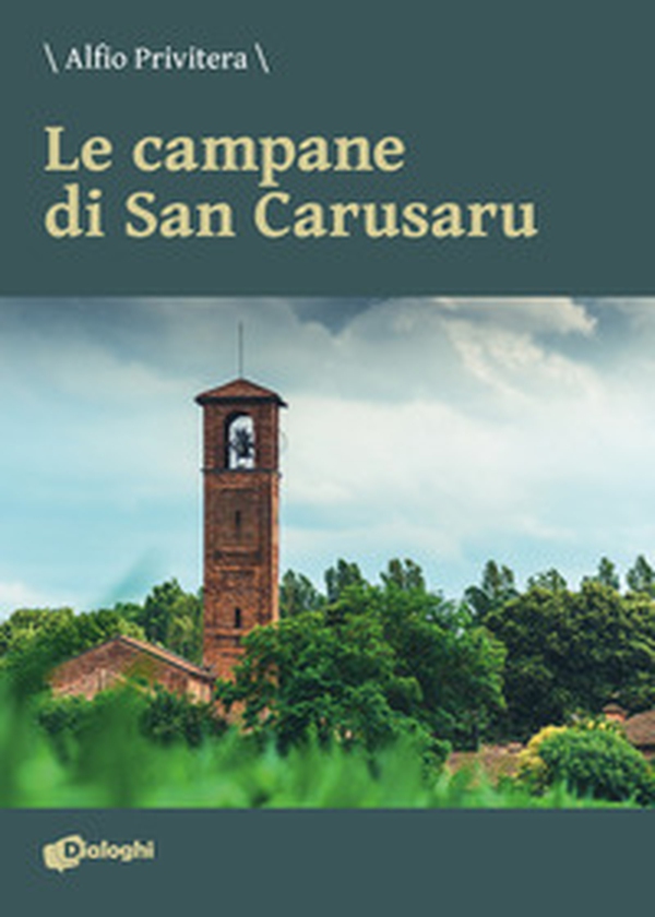 Le campane di San Carusaru - Librerie.coop Le campane di San Carusaru - Librerie.coop