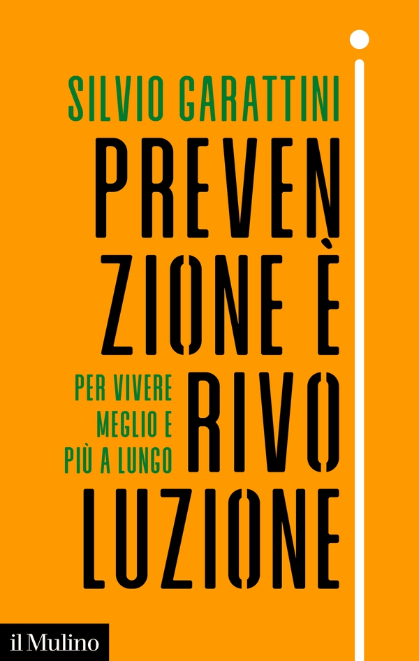 Prevenzione è rivoluzione - Librerie.coop Prevenzione è rivoluzione - Librerie.coop