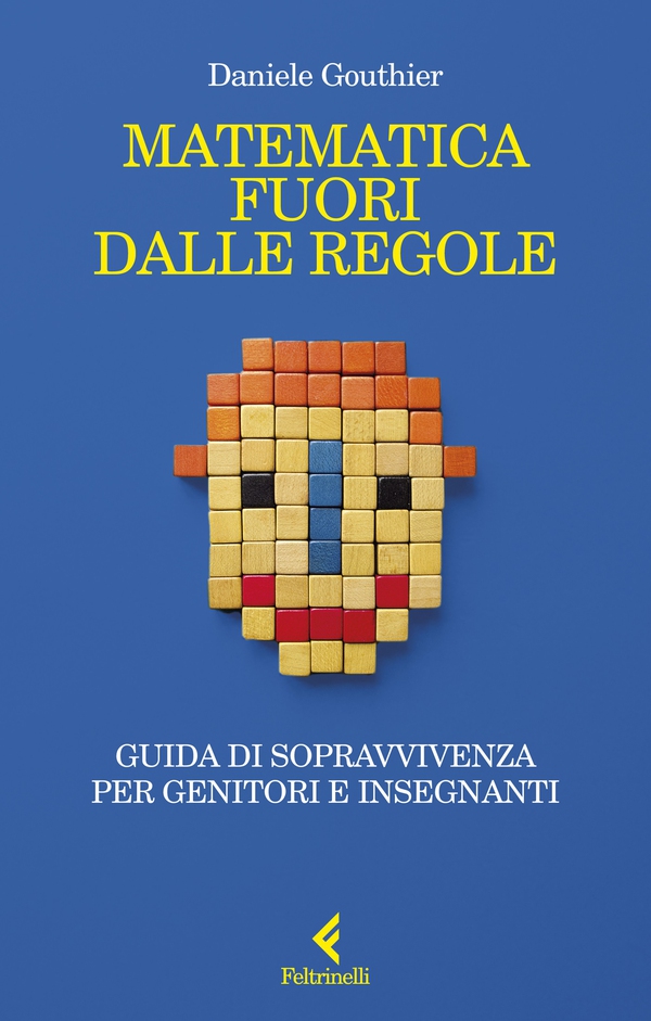 Matematica fuori dalle regole - Librerie.coop Matematica fuori dalle regole - Librerie.coop