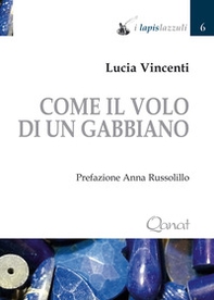 Come il volo di un gabbiano - Librerie.coop Come il volo di un gabbiano - Librerie.coop