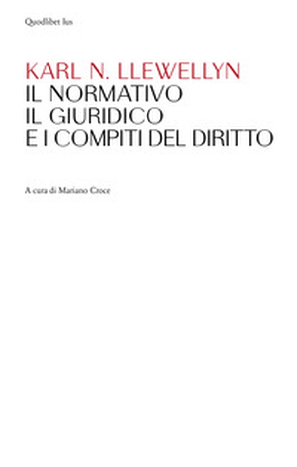 Il normativo, il giuridico e i compiti del diritto - Librerie.coop Il normativo, il giuridico e i compiti del diritto - Librerie.coop