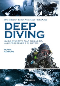 Deep diving. Guida avanzata alla fisiologia, alle procedure e ai sistemi - Librerie.coop Deep diving. Guida avanzata alla fisiologia, alle procedure e ai sistemi - Librerie.coop