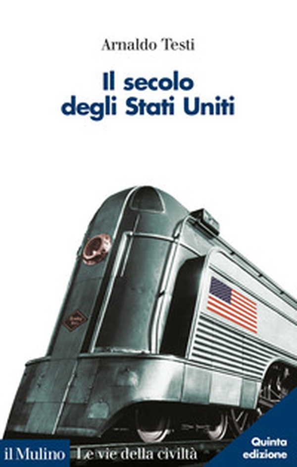 Il secolo degli Stati Uniti - Librerie.coop Il secolo degli Stati Uniti - Librerie.coop