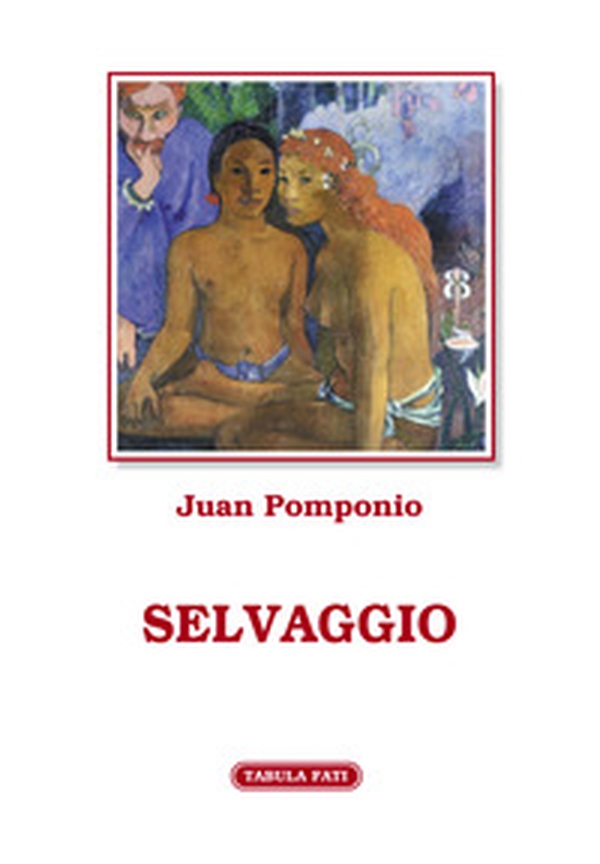 Selvaggio - Librerie.coop Selvaggio - Librerie.coop