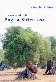 Frammenti di Puglia siticulosa - Librerie.coop