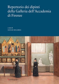 Repertorio dei dipinti della Galleria dell'Accademia di Firenze - Librerie.coop