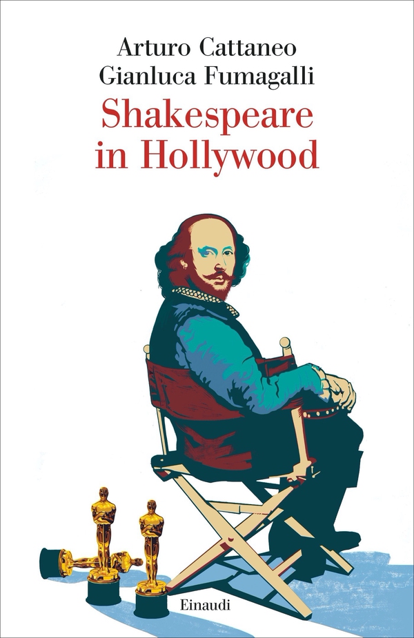 Shakespeare in Hollywood - Librerie.coop Shakespeare in Hollywood - Librerie.coop