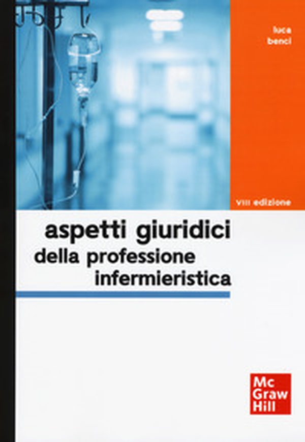 Aspetti giuridici della professione infermieristica - Librerie.coop Aspetti giuridici della professione infermieristica - Librerie.coop