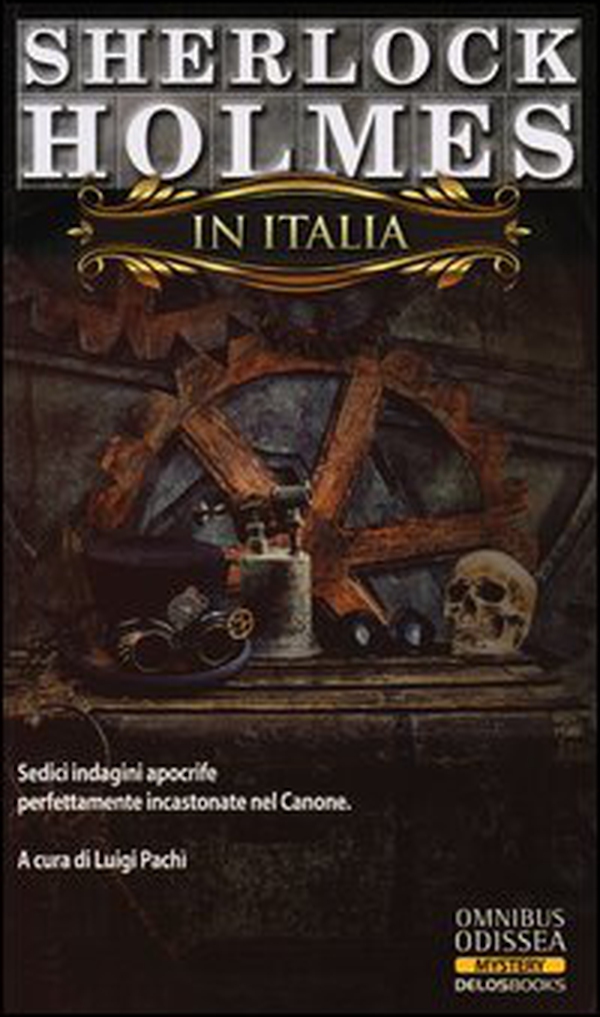 Sherlock Holmes in Italia - Librerie.coop Sherlock Holmes in Italia - Librerie.coop
