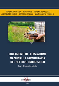 Lineamenti di legislazione nazionale e comunitaria del settore erboristico - Librerie.coop