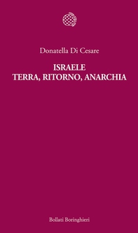 Israele. Terra, ritorno, anarchia - Librerie.coop Israele. Terra, ritorno, anarchia - Librerie.coop