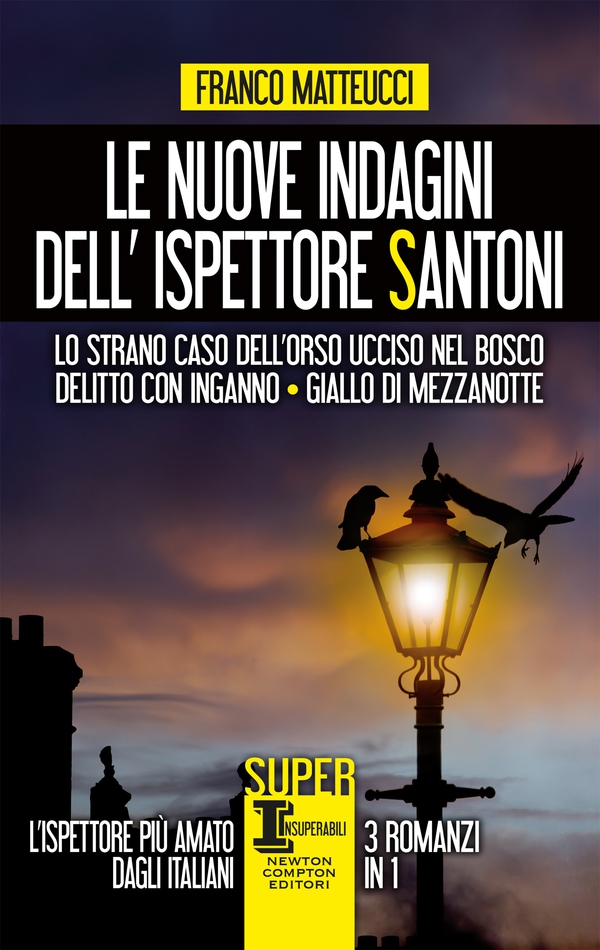Le nuove indagini dell'ispettore Santoni. Lo strano caso dell'orso ucciso nel bosco - Delitto con inganno - Giallo di mezzanotte - Librerie.coop Le nuove indagini dell'ispettore Santoni. Lo strano caso dell'orso ucciso nel bosco - Delitto con inganno - Giallo di mezzanotte - Librerie.coop