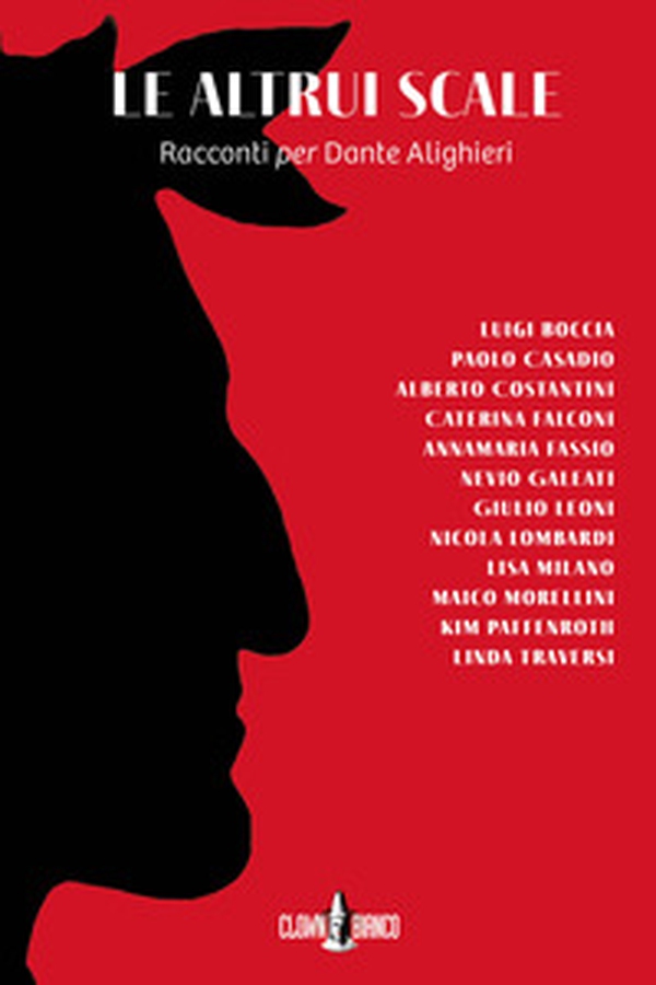 Le altrui scale. Racconti per Dante Alighieri - Librerie.coop Le altrui scale. Racconti per Dante Alighieri - Librerie.coop