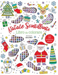 Natale scintillante. Libro da colorare - Librerie.coop