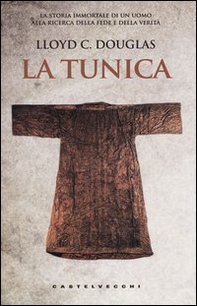 La tunica - Librerie.coop La tunica - Librerie.coop