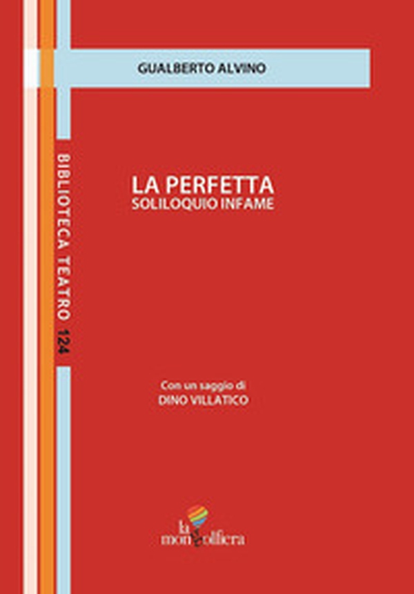 La perfetta soliloquio infame - Librerie.coop La perfetta soliloquio infame - Librerie.coop