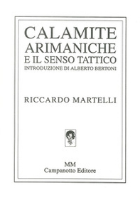 Calamite arimaniche e il senso tattico - Librerie.coop