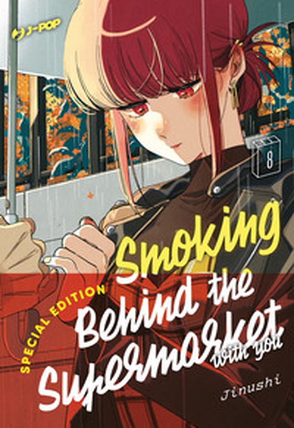Smoking behind the supermarket with you. Ediz. deluxe - Vol. 8 - Librerie.coop