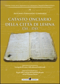 Catasto onciario della città di Lesina 1741-1743 - Librerie.coop