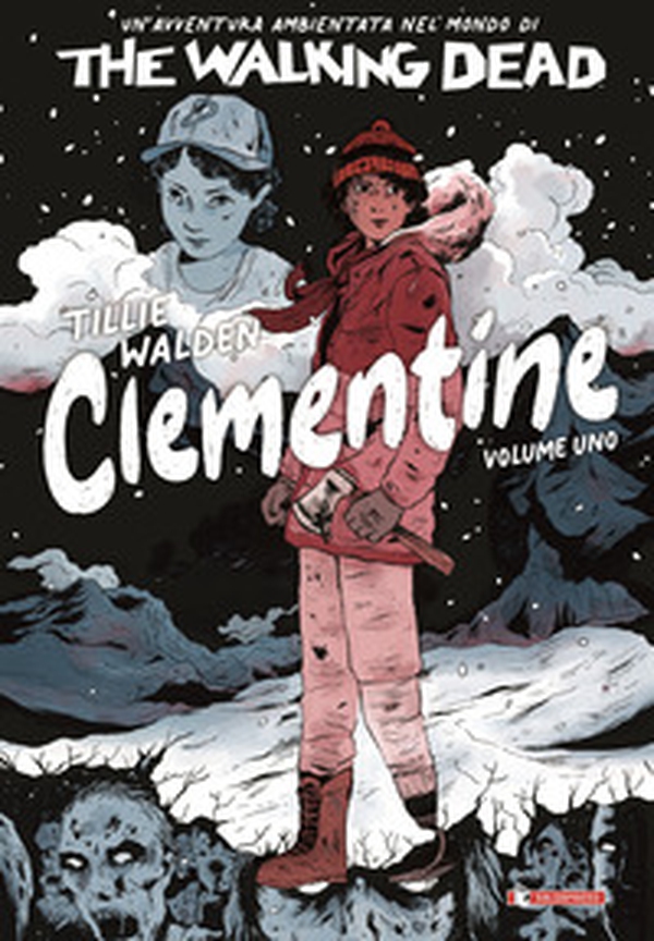 The Walking Dead: Clementine - Librerie.coop The Walking Dead: Clementine - Librerie.coop