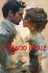Il bacio ideale - Librerie.coop