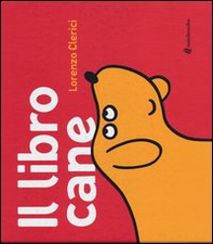 Il libro cane - Librerie.coop Il libro cane - Librerie.coop