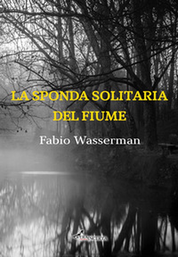 La sponda solitaria del fiume - Librerie.coop La sponda solitaria del fiume - Librerie.coop