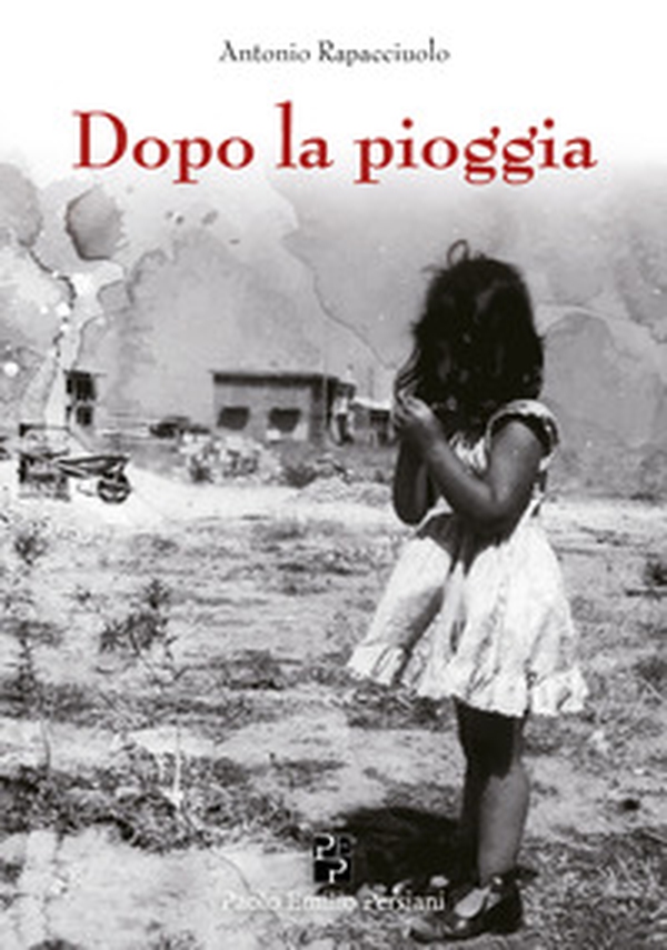 Dopo la pioggia - Librerie.coop Dopo la pioggia - Librerie.coop