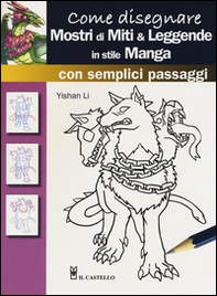 Come disegnare mostri di miti & leggende in stile manga con semplici passaggi - Librerie.coop