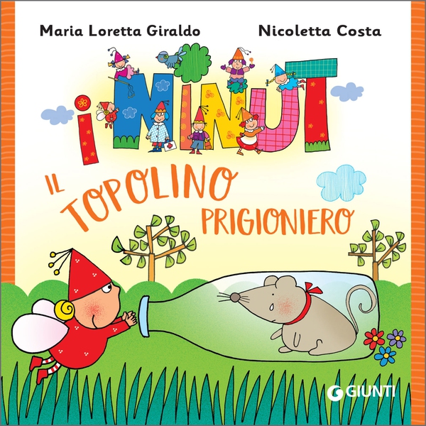 I Ninut. Il topolino prigioniero - Librerie.coop I Ninut. Il topolino prigioniero - Librerie.coop