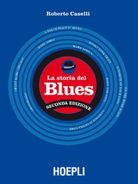 La storia del blues - Librerie.coop La storia del blues - Librerie.coop